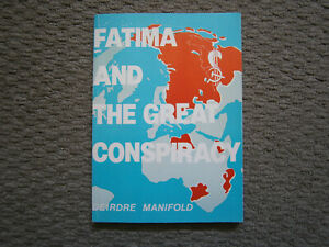 FATIMA AND THE GREAT CONSPIRACY, by Deidre Manifold