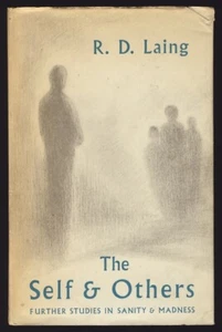 R D Laing THE SELF & OTHERS Psychology MENTAL ILLNESS Schizophrenia PSYCHOSIS - Picture 1 of 1
