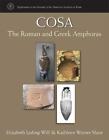 Cosa: The Roman and Greek Amphoras by Elizabeth Lyding Will (English) Hardcover 