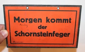 " Morgen kommt der Schornsteinfeger " ,altes Pappschild - Bild 1 von 2
