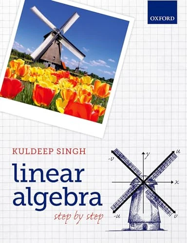 Linear Algebra: Step by Step by Singh, Kuldeep Book The Cheap Fast Free Post - Image 1 of 2