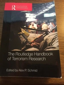 The Routledge Handbook of Terrorism Research (2013, Paperback) - Alex P. Schmid  - Bild 1 von 6