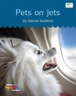 Pets on Jets (Set 9, Book 4) by Sasha Goddard Paperback Book