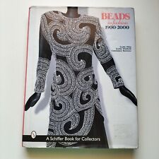 Beads In Fashion 1900-2000  Leslie Pina Hardcover