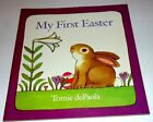 MY FIRST EASTER - CHILDREN'S BOOK - BRAND NEW - FREE SHIPPING