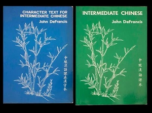 Intermediate Chinese, Character Text for Intermediate Chinese by John DeFrancis - Picture 1 of 2
