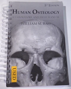 Human Osteology Willaim Bass 5th Fifth Edition Spiral Bound Lab and Field Manual - Bild 1 von 17