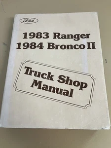 Ford 1983 Ranger / 1984 Bronco II, Factory Truck Shop Service Manual - Foto 1 di 10