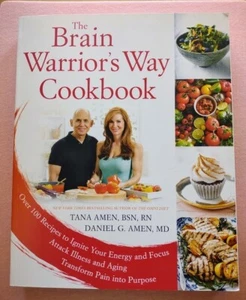 The Brain Warrior's Way Cookbook Tana & Daniel G. Amen Soft Cover NEW! - Imagen 1 de 1