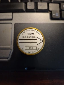 Bird 43 Thruline WattMeter Element 25W 25C 100-250MHz - Zdjęcie 1 z 2
