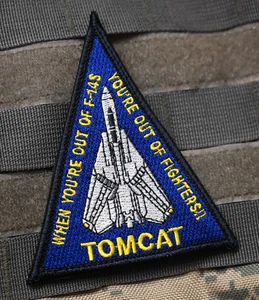USN F-14 TOMCAT vêlkrö PATCH: WHEN YOU'RE OUT OF F-14s YOU'RE OUT OF FIGHTERs - Picture 1 of 13