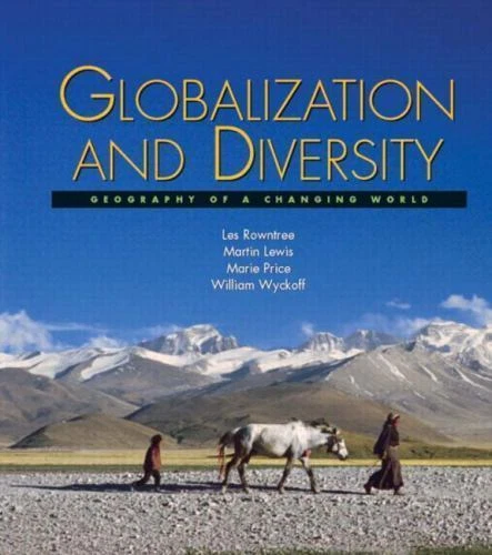 Globalization And Diversity: Geograph- paperback, Lester Rowntree, 9780131477391 - Image 1 of 1