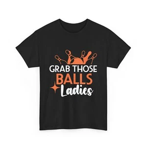 Funny Bowling T-Shirt, Bowling Gifts for Bowlers, Humorous Bowling Shirt - Picture 1 of 15