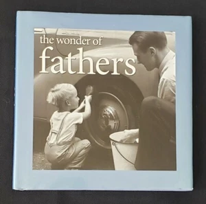 The Wonder of Fathers, 2000, Hardback, Dustcover, Very Good - Foto 1 di 9
