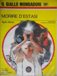 Morire d’estasi Marsh Ngaio Mondadori libro 1975 il giallo 1397 italiano romanzo - Foto 1 di 3