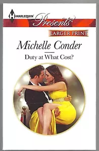 Duty at What Cost? 3167 by Michelle Conder (2013, Paperback, Large Type) - Imagen 1 de 2