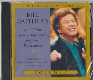 Bill Gaither's All-Time Favorite Gospel Songs Vol. 7 (CD, 2003, Gaither Music) - Picture 1 of 2