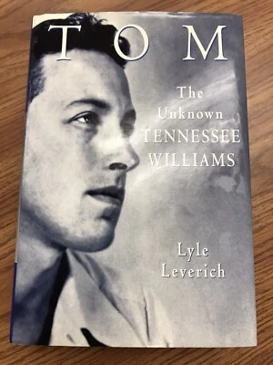 Tom : The Unknown Tennessee Williams by Lyle Leverich (1995, Hardcover) 1st Ed. Foto 1 de 3