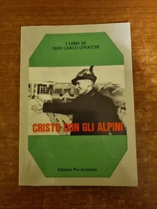 WW2-DON GNOCCHI - CRISTO CON GLI ALPINI- PRO JUVENTUTE- 1980-V - Foto 1 di 2