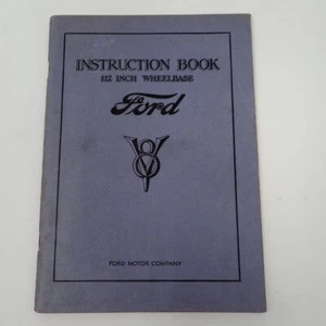 VINTAGE FORD INSTRUCTION BOOK V8 112 INCH WHEEL BASE COPYRIGHT 1933 - Picture 1 of 9