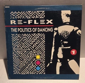 RE-FLEX 1983: The Politics of Dancing LP Vinyl Capitol Record ST 12314 (VG+)  - Picture 1 of 7