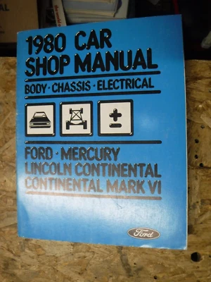 1980 年福特定制 500 LTD 水星大马奎斯林肯标志 VI 服务手册 — 第 1/4 张图片