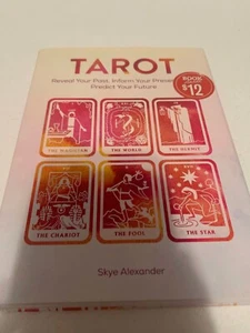 Tarot Reveal Your Past Inform Your Present And Predict Future By Skye Alexander - Imagen 1 de 6