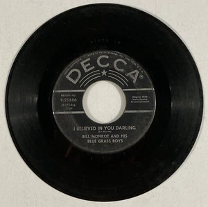 BILL MONROE 45 RPM Record Decca 9-29886 On And On/I Believed In You BLUEGRASS - Picture 1 of 2