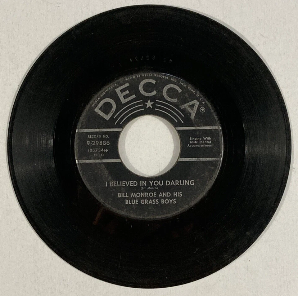 BILL MONROE 45 RPM Record Decca 9-29886 On And On/I Believed In You BLUEGRASS - Image 1 of 2