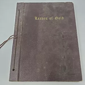Leaves of Gold: Anthology of Prayers, Phrases, Verse & Prose - 1st Edition - HC - Picture 1 of 6