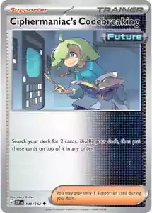 Ciphermaniacs Codebreaking 145/162 TEF Temporal Forces Pokemon Card NM - Picture 1 of 1