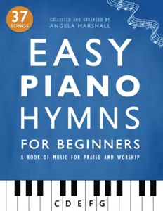 Easy Piano Hymns: a Book of Music for Praise and Worship Book NEW AU Angela - Picture 1 of 2
