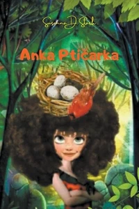 Anka ptiarka by Susanna D. Stark (Serbian) Paperback Book - Picture 1 of 1
