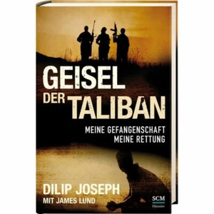 Dilip Joseph-Geisel der Taliban (*NEU*)(UVP 16,95 €] - Imagen 1 de 5