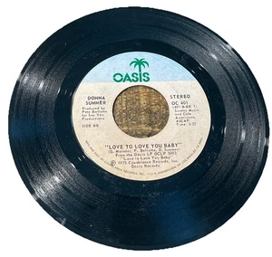 45 RPM 7" Record Donna Summer Love To Love You Baby 1975 Oasis Records OC 401 - Picture 1 of 2