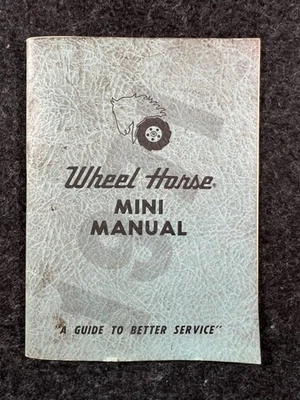 Vtg 1971 Wheel Horse Mini Manual Guide to Better Service USA Tractor Care Bookle Foto 1 de 4