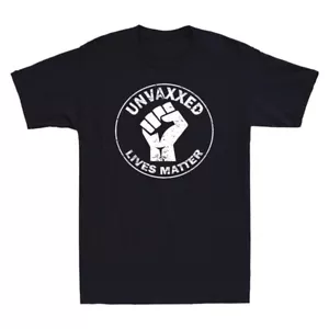 Unvaxxed Lives Matter Tee - Unvaccinated Funny Vaccine Joke Retro Men's T-shirt - Picture 1 of 8