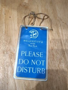Delmonico's Hotel Do Not Disturb Sign - Picture 1 of 3