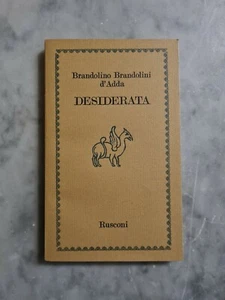 DESIDERATA di BRANDOLINO BRANDOLINI D'ADDA - Picture 1 of 1