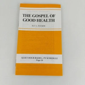 The Gospel Of Good Health J. L. Tucker Quiet Hour Missionary Booklet Pocket Size - Picture 1 of 10