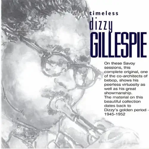 Gillespie Dizzy - Timeless Dizzy Gillespie - Bild 1 von 1