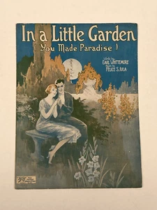 In A Little Garden- You Made Paradise -1926 Whittemore, Iula, Cover By Starmer - Picture 1 of 7