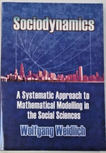 Sociodynamics Approach to Mathematical Modeling by Wolfgang Weidlich: Brand New! - Picture 1 of 2