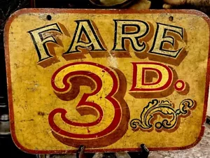 RAR - 1920er English Fairgrounds Schild - FARE 3D (3 Pence) - Holz/bemalt/doppelseitig - Bild 1 von 24