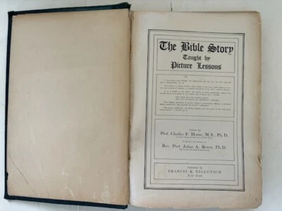 The Bible Story Taught by Picture Lessons. T. 1. Edited by C. F. Horne. 1917 - Image 1 of 4