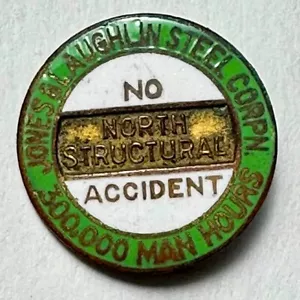 De colección Jones & Laughlin Steel Corpn Empleado Sin Accidentes 0.75" Botón Pinback - Imagen 1 de 3