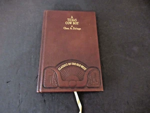 A Texas Cowboy, Chas. A. Siringo, Classics of the Old West - Picture 1 of 1