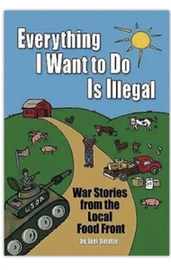 JOEL SALATIN-EVERYTHING I WANT TO DO IS ILLEGAL BOOK NEW - Foto 1 di 1