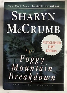 Signiertes/autogrammiertes 1./1. Auflage FOGGY MOUNTAIN BREAKDOWN Buch SHARYN McCRUMB - Bild 1 von 5
