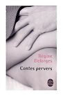 Contes Pervers By Regine Deforges  Book  Condition Acceptable